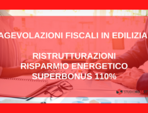 Agevolazioni fiscali in edilizia: Ristrutturazioni, Risparmio Energetico, Superbonus 110%